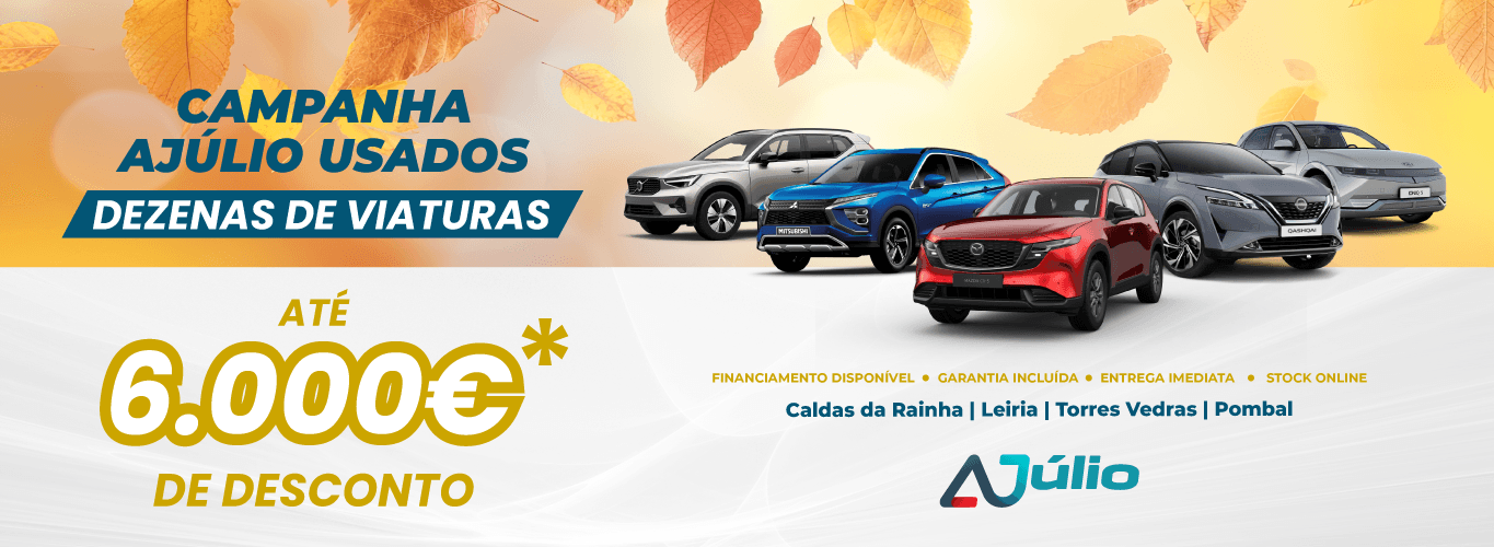 Campanha AJúlio Usados: dezenas de viaturas, até 6.000 € de desconto